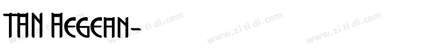 TAN Aegean字体字体转换